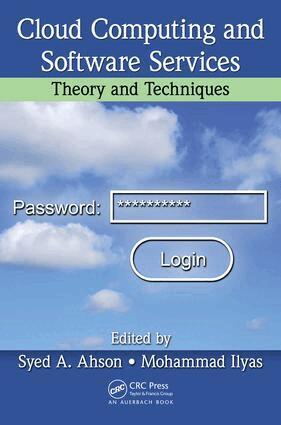 Syed A. Ahson, Mohammad Ilyas - Cloud Computing and Software Services, E-bok