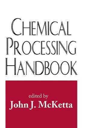 John J. McKetta Jr - Chemical Processing Handbook, E-bok