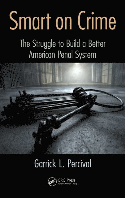 Garrick L. Percival - Smart on Crime, E-bok