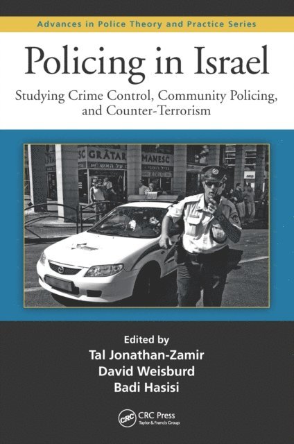 Badi Hasisi, David Weisburd, Tal Jonathan-Zamir - Policing in Israel, E-bok