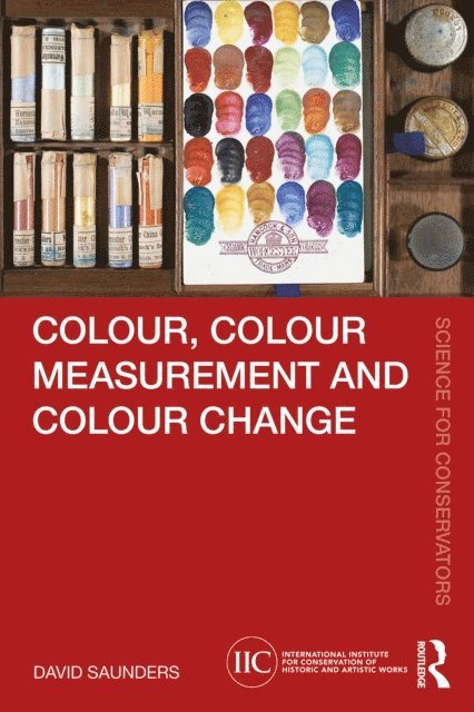 David Saunders - Colour, Colour Measurement and Colour Change, E-bok