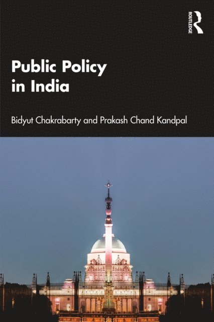 Prakash Chand Kandpal, Bidyut Chakrabarty - Public Policy in India, E-bok. Tillgänglighet: Lägg i varukorg