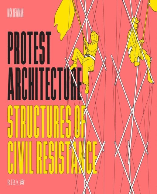 Nick Newman - Protest Architecture, E-bok