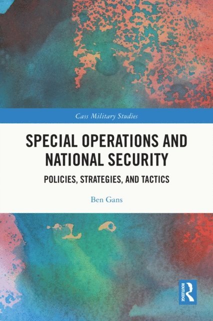 Ben Gans - Special Operations and National Security, E-bok