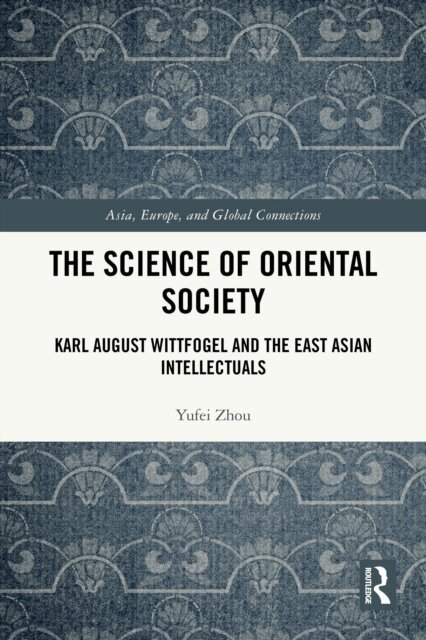Yufei Zhou - Science of Oriental Society, E-bok