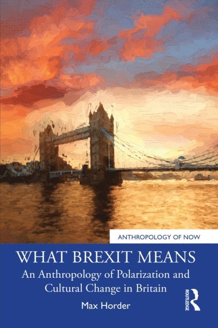Max Horder - What Brexit Means, E-bok