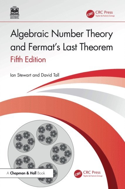 David Tall, Ian Stewart - Algebraic Number Theory and Fermat's Last Theorem, E-bok