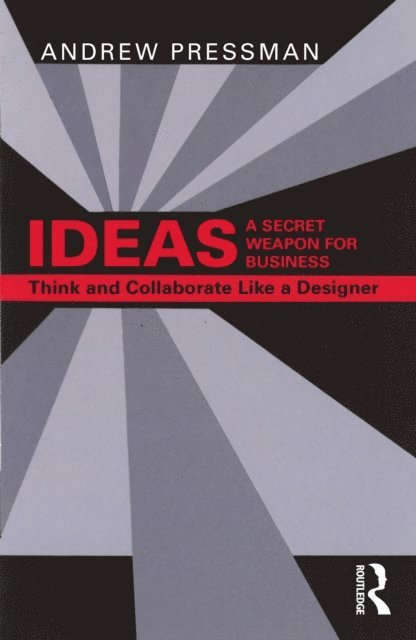 Andrew Pressman - IDEAS-A Secret Weapon for Business, E-bok