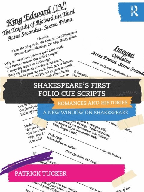 Patrick Tucker - Shakespeare's First Folio Cue Scripts - Romances and Histories, E-bok