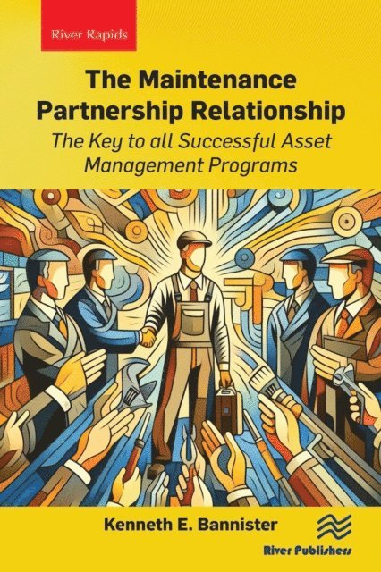 Kenneth E. Bannister - Maintenance Partnership Relationship, E-bok