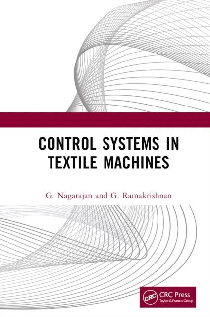 G. Ramakrishnan, G. Nagarajan - Control Systems in Textile Machines, E-bok