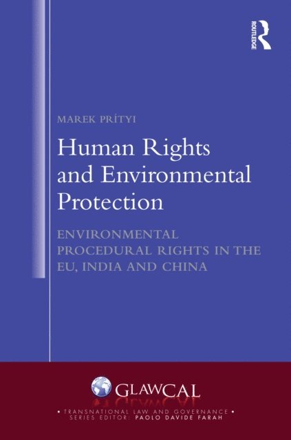 Marek Prityi - Human Rights and Environmental Protection, E-bok