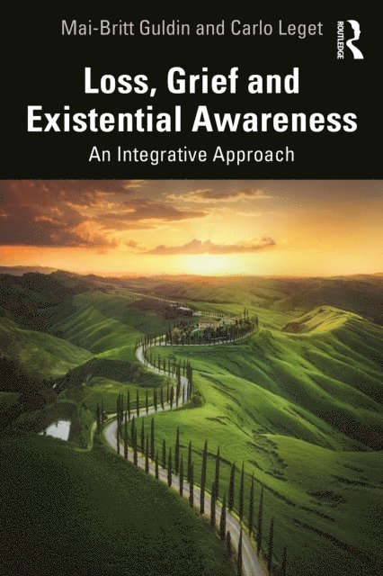 Carlo Leget, Mai-Britt Guldin - Loss, Grief and Existential Awareness, E-bok