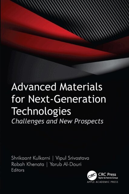 Yarub Al-Douri, Rabah Khenata, Vipul Srivastava, Shrikaant Kulkarni - Advanced Materials for Next-Generation Technologies, E-bok