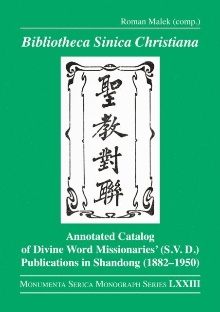 Zbigniew Wesolowski, Dirk Kuhlmann, Barbara Hoster, Roman Malek - Bibliotheca Sinica Christiana, E-bok