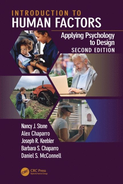 Daniel S. McConnell, Barbara S. Chaparro, Joseph R. Keebler, Alex Chaparro, Nancy J. Stone - Introduction to Human Factors, E-bok