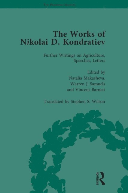Vincent Barnett, Warren J Samuels, Natalia Makasheva - Works of Nikolai D Kondratiev Vol 4, E-bok
