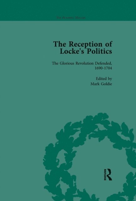 Mark Goldie - Reception of Locke's Politics Vol 1, E-bok