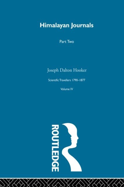 Joseph Dalton Hooker, David Knight - Himalayan Journals, Volume II, E-bok