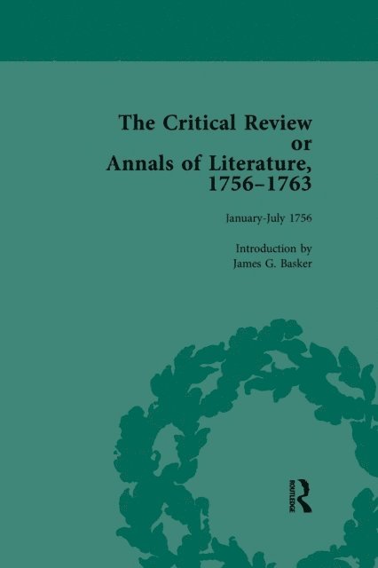 James G Basker - Critical Review or Annals of Literature, 1756-1763 Vol 1, E-bok