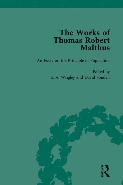 David Souden, E A Wrigley - Works of Thomas Robert Malthus Vol 1, E-bok