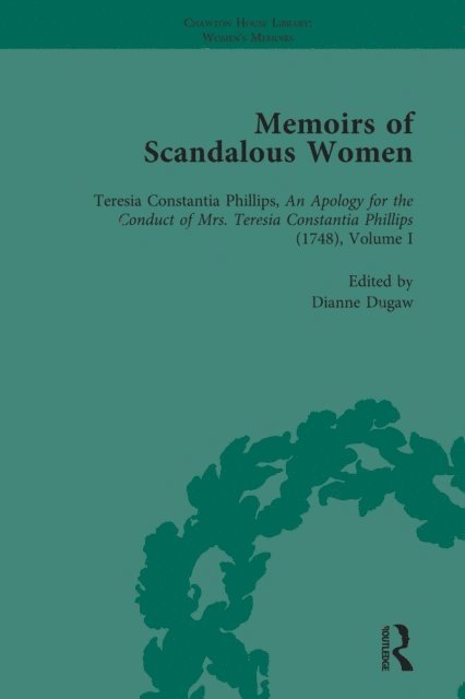 Dianne Dugaw - Memoirs of Scandalous Women, Volume 1, E-bok