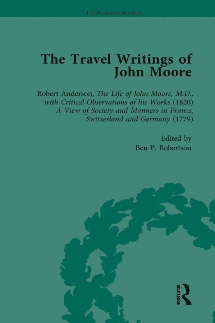 Ben P Robertson - Travel Writings of John Moore Vol 1, E-bok