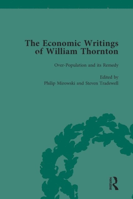 Steven Tradewell, Philip Mirowski - Economic Writings of William Thornton Vol 2, E-bok