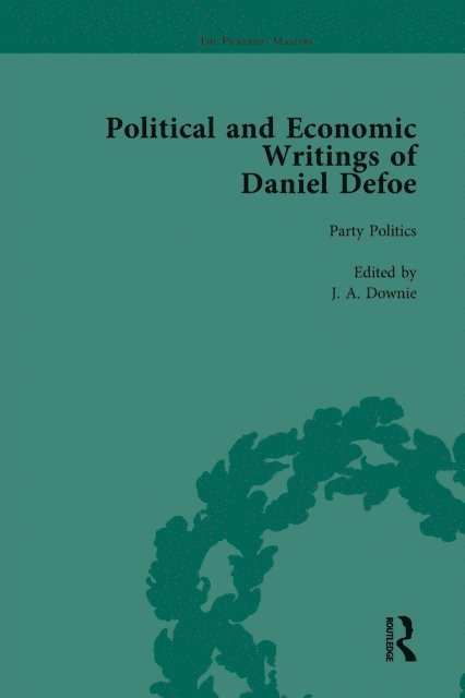 John McVeagh, D W Hayton, J A Downie, P N Furbank, W R Owens - Political and Economic Writings of Daniel Defoe Vol 2, E-bok