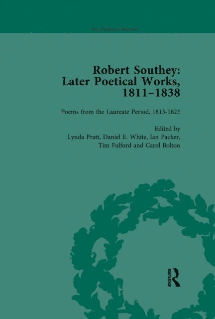 Daniel E White, Diego Saglia, Ian Packer, Rachel Crawford, Carol Bolton, Lynda Pratt, Tim Fulford - Robert Southey: Later Poetical Works, 1811-1838 Vol 3, E-bok