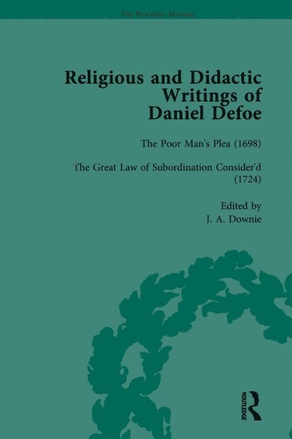John McVeagh, G A Starr, W R Owens, P N Furbank - Religious and Didactic Writings of Daniel Defoe, Part II vol 6, E-bok