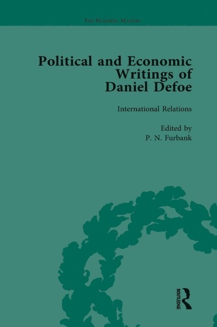 John McVeagh, D W Hayton, J A Downie, P N Furbank, W R Owens - Political and Economic Writings of Daniel Defoe Vol 5, E-bok