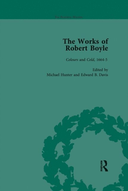 Edward B Davis, Michael Hunter - Works of Robert Boyle, Part I Vol 4, E-bok
