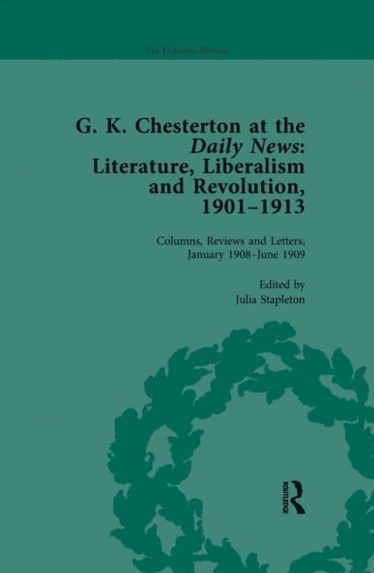 Julia Stapleton - G K Chesterton at the Daily News, Part II, vol 5, E-bok