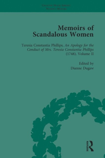 Dianne Dugaw - Memoirs of Scandalous Women, Volume 2, E-bok