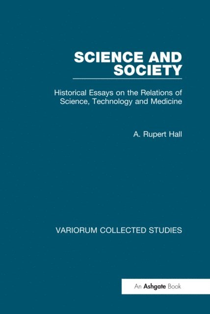 A. Rupert Hall - Science and Society, E-bok