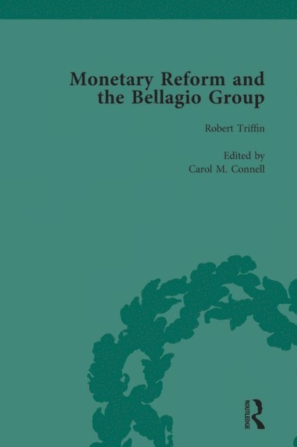 Joseph Salerno, Carol M Connell - Monetary Reform and the Bellagio Group Vol 2, E-bok