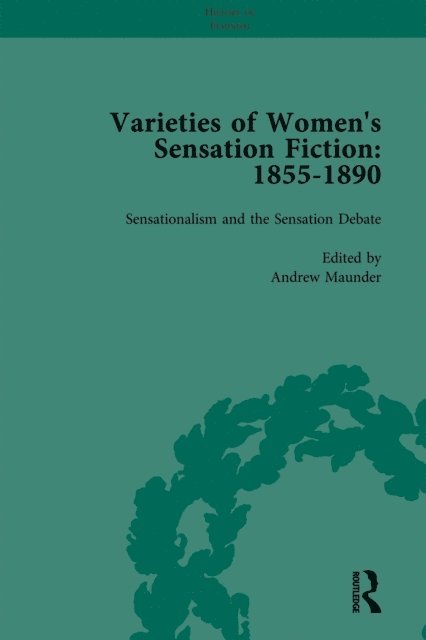 Graham Law, Mark Knight, Tamar Heller, Sally Mitchell, Andrew Maunder - Varieties of Women's Sensation Fiction, 1855-1890 Vol 1, E-bok