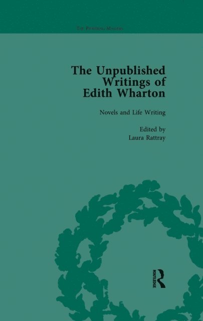 Laura Rattray - Unpublished Writings of Edith Wharton Vol 2, E-bok