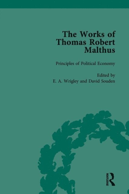 David Souden, E A Wrigley - Works of Thomas Robert Malthus Vol 5, E-bok