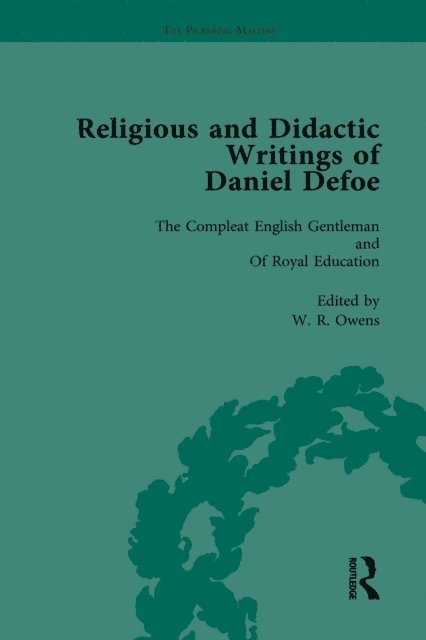John McVeagh, G A Starr, W R Owens, P N Furbank - Religious and Didactic Writings of Daniel Defoe, Part II vol 10, E-bok