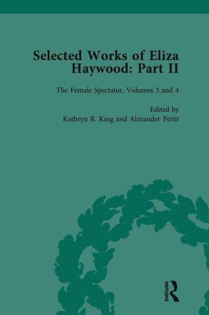 Alex Pettit - Selected Works of Eliza Haywood, Part II Vol 3, E-bok
