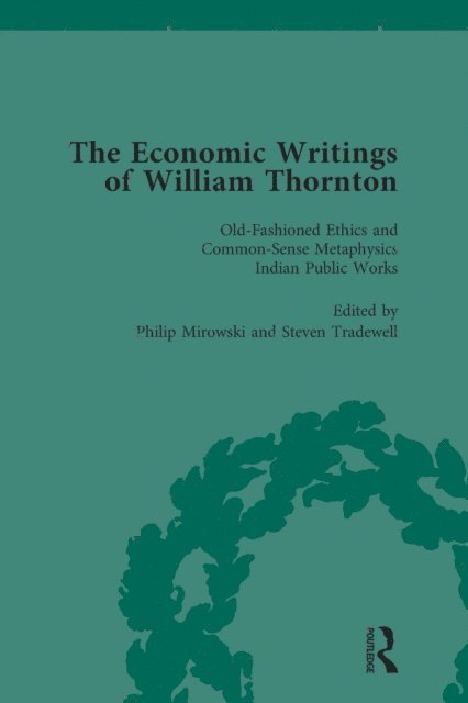 Steven Tradewell, Philip Mirowski - Economic Writings of William Thornton Vol 5, E-bok