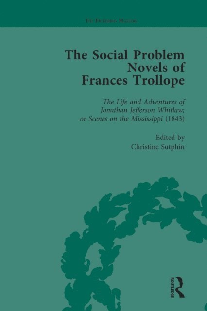 Ann-Barbara Graff, Priti Joshi, Douglas Murray, Christine Sutphin, Brenda Ayres - Social Problem Novels of Frances Trollope Vol 1, E-bok