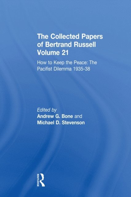 Bertrand Russell, Andrew Bone - Collected Papers of Bertrand Russell Volume 21, E-bok