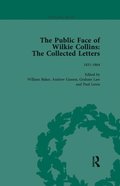 Public Face of Wilkie Collins Vol 1