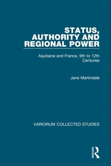 Jane Martindale - Status, Authority and Regional Power, E-bok