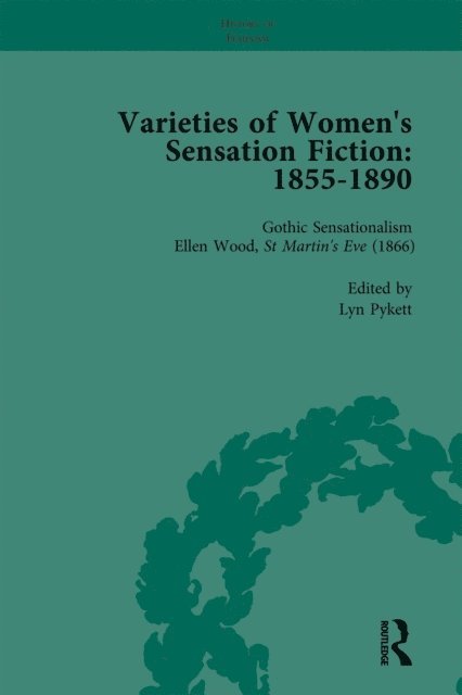 Graham Law, Mark Knight, Tamar Heller, Sally Mitchell, Andrew Maunder - Varieties of Women's Sensation Fiction, 1855-1890 Vol 3, E-bok