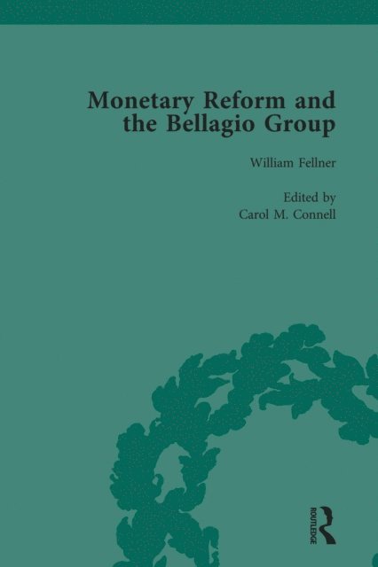 Joseph Salerno, Carol M Connell - Monetary Reform and the Bellagio Group Vol 3, E-bok