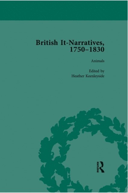 Heathe Keenleyside, Christina Lupton, Liz Bellamy, Mark Blackwell - British It-Narratives, 1750-1830, Volume 2, E-bok
